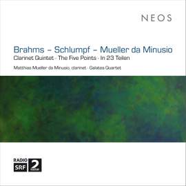 Brahms, Schlumpf, Müller: Clarinet Chamber Works