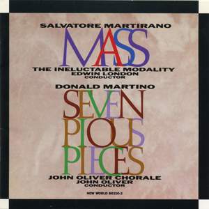 Martirano: Mass & Martino: Seven Pious Pieces