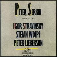 Peter Serkin plays Stravinsky, Wolpe and Lieberson