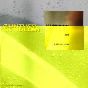 Gunther Schuller: Of Reminiscences And Reflections