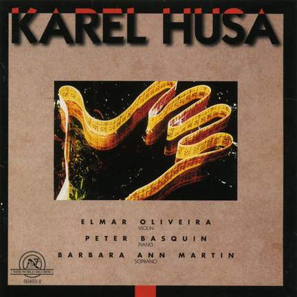 Karel Husa: Chamber Works