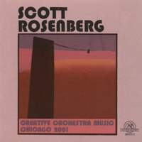 Scott Rosenberg: Creative Orchestra Music