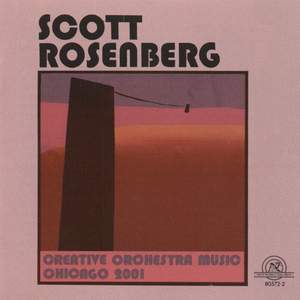 Scott Rosenberg: Creative Orchestra Music