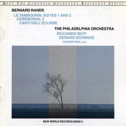 Bernard Rands: Orchestral Works