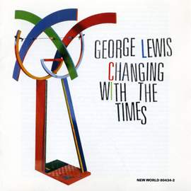 George Lewis: Changing With The Times