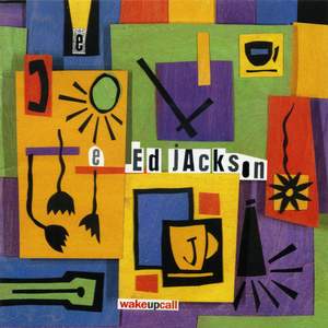 Ed Jackson: Wake-Up Call