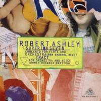 Robert Ashley: Superior Seven & Tract