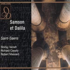 Saint-Saëns: Samson et Dalila
