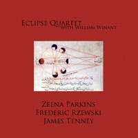 Eclipse Quartet with William Winant