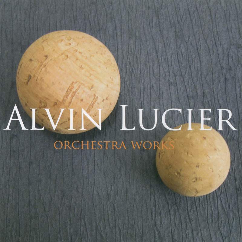 Alvin Lucier: Orchestra Works - New World: NW80755 - CD or