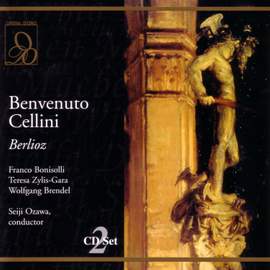 Berlioz: Benvenuto Cellini