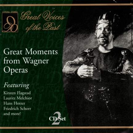 Great Moments From Wagner Operas