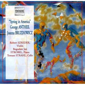 Bruzdowicz & Antheil: Works for Violin & Piano