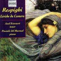 Respighi: Liriche De Camera