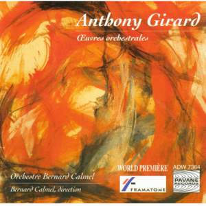 Anthony Girard: Orchestral Works