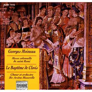Georges Moineau: Messe solennelle de saint Remi & Le Bapteme de Clovis