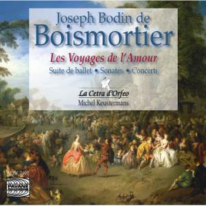 Boismortier: Les Voyages de l'Amour