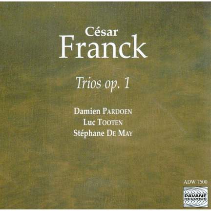 Franck: Trios Op. 1