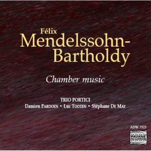 Mendelssohn: Chamber Music