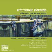 Mysterious Morning: Virtuoso Saxophone Music