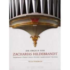 Die Orgeln Von Zacharias Hilde
