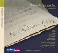 Mendelssohn und seine Zeit: Music by Mendelssohn and his contemporaries