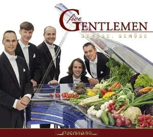 Five Gentlemen: Gemüse Gemüse