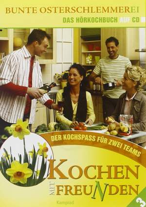 Bunte Osterschlemmerei: Das Hörkochbuch