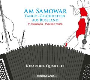 At the Samovar: Tango Tales from Russia