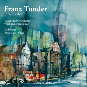 Franz Tunder: Vocal & Organ Music