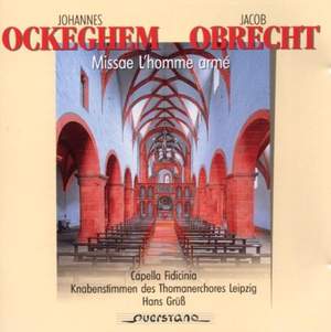 Ockeghem & Obrecht: Missa L'homme Armé