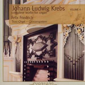 Johann Ludwig Krebs: Complete Works for Organ, Vol. 4
