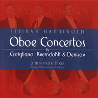 Corigliano, Kverndokk & Denisov: Oboe Concertos