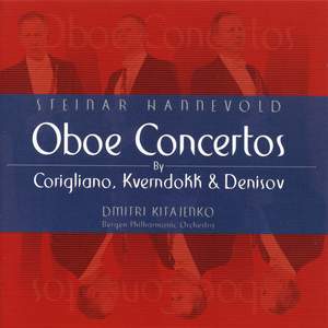 Corigliano, Kverndokk & Denisov: Oboe Concertos