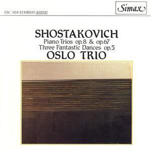 Shostakovich: Piano Trios & Fantastic Dances