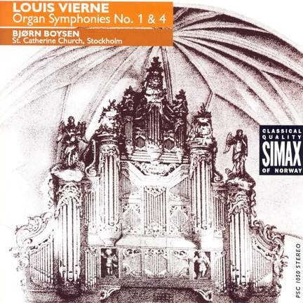 Vierne: Organ Symphonies 1 & 4