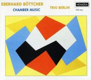 Eberhard Böttcher: Chamber Music