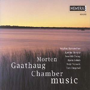 Morten Gaathaug: Chamber Music