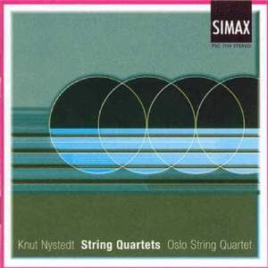 Knut Nystedt: String Quartets 2, 3 & 4