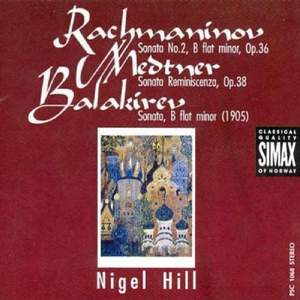 Rachmaninov, Medtner & Balakirev: Piano Sonatas