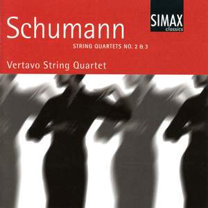 Schumann: String Quartets Nos. 2 & 3