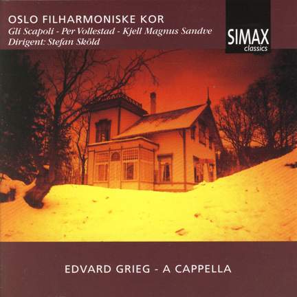 Grieg: A Cappella