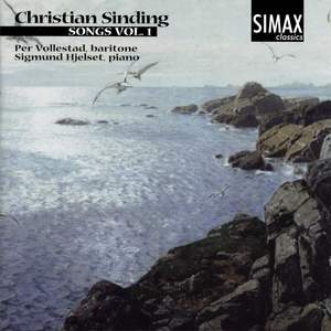Christian Sinding: Songs, Vol. 1