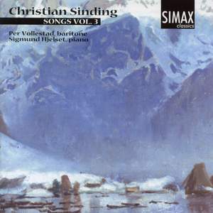 Christian Sinding: Songs, Vol. 3