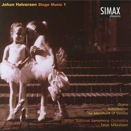 Halvorsen: Stage Music Vol. 1