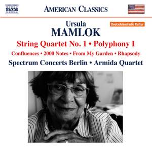 Ursula Mamlok: String Quartet No. 1 & Polyphony No. 1