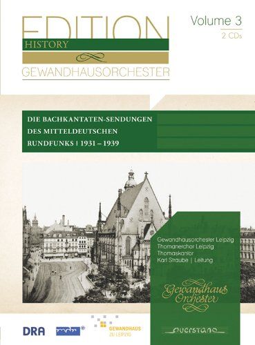 The Leipzig Gewandhaus Edition, Vol. 3