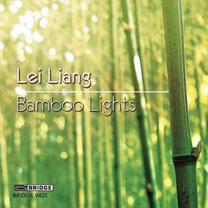 Lei Liang: Bamboo Lights