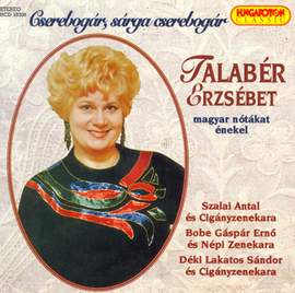 Hungarian Songs As Sung by Erzsebet Talaber