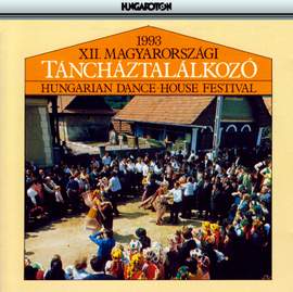 Hungarian Dance-House Festival No. 12 (1993)